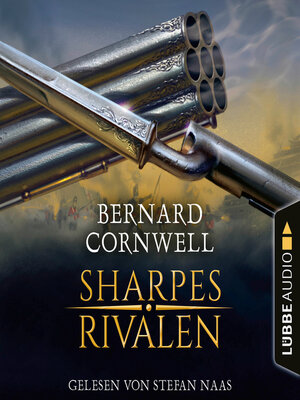 cover image of Sharpes Rivalen--Sharpe-Reihe, Teil 13 (Ungekürzt)